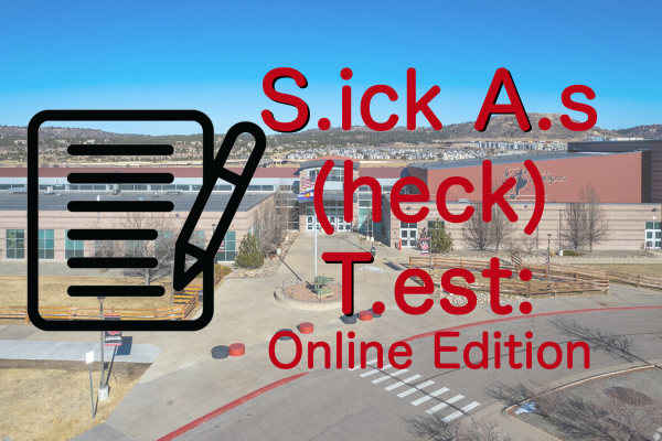 The S.ick A.s (heck) T.est: Online Edition